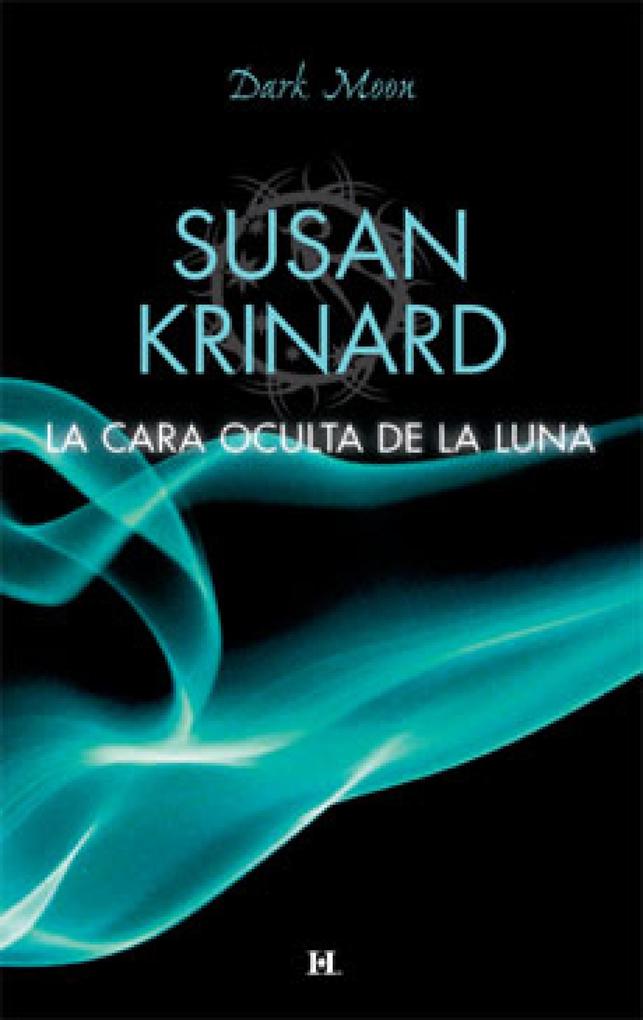 Produktbild: La cara oculta de la luna | Susan Krinard