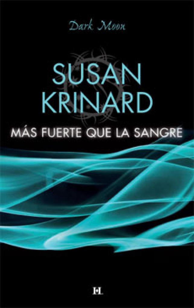 Produktbild: Más fuerte que la sangre | Susan Krinard
