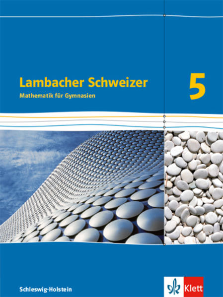 Produktbild: Lambacher Schweizer Mathematik 5. Schülerbuch. Schleswig-Holstein