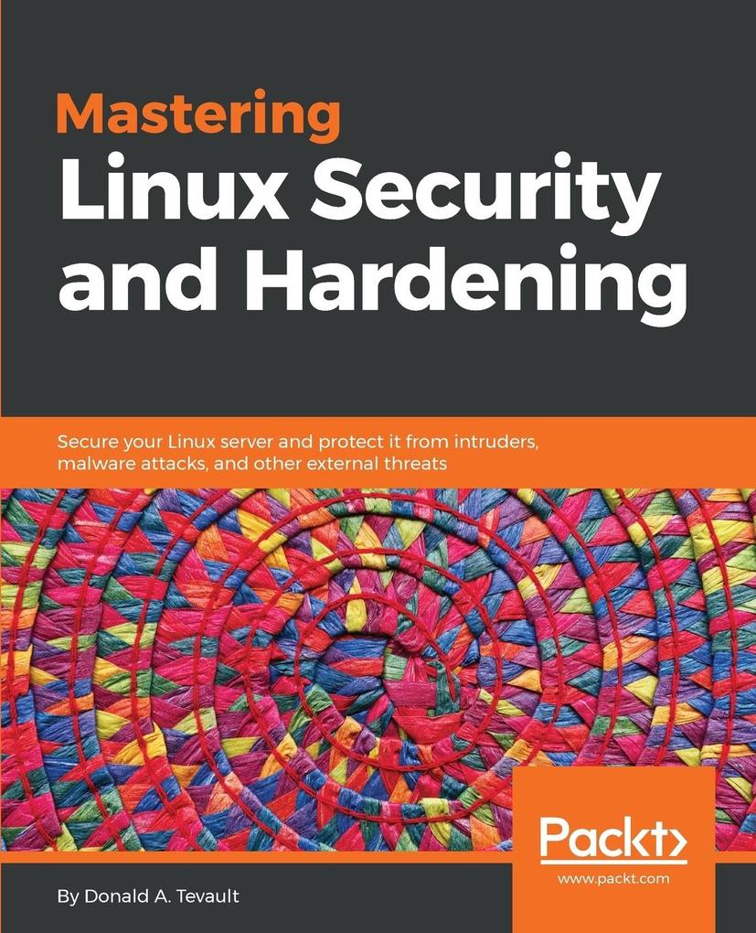 Produktbild: Mastering Linux Security and Hardening | Donald a. Tevault