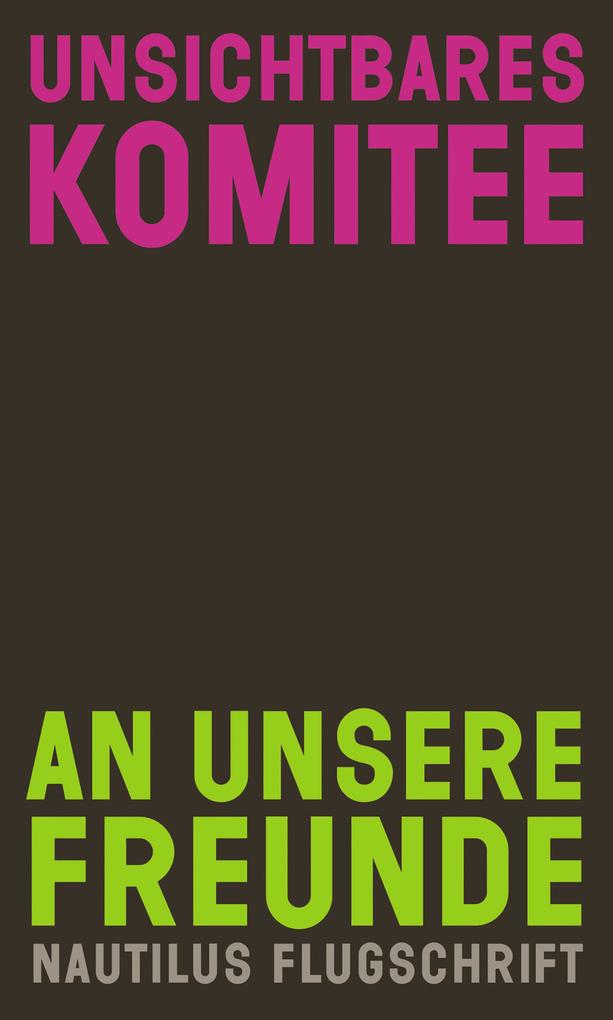 Produktbild: An unsere Freunde | Unsichtbares Komitee
