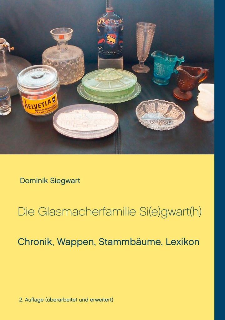 Produktbild: Die Glasmacherfamilie Si(e)gwart(h)