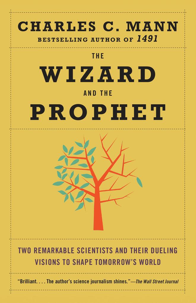 Produktbild: The Wizard and the Prophet | Charles C. Mann