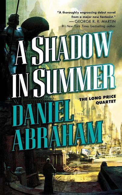 Produktbild: A SHADOW IN SUMMER | Daniel Abraham