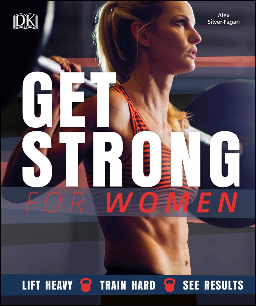 Produktbild: Get Strong For Women | Alex Silver-Fagan