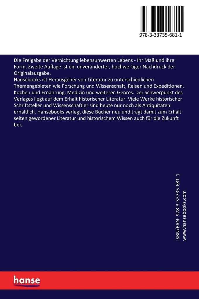 Weitere Ansicht: Die Freigabe der Vernichtung lebensunwerten Lebens | Alfred Hoche, Karl Binding
