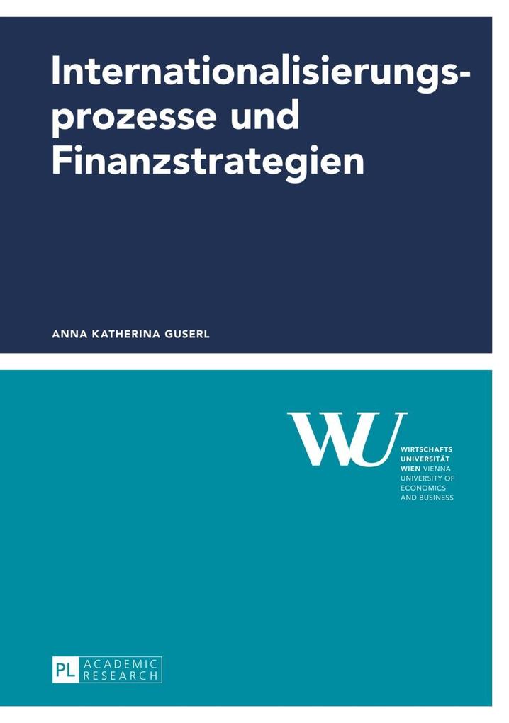Produktbild: Internationalisierungsprozesse und Finanzstrategien | Anna Guserl