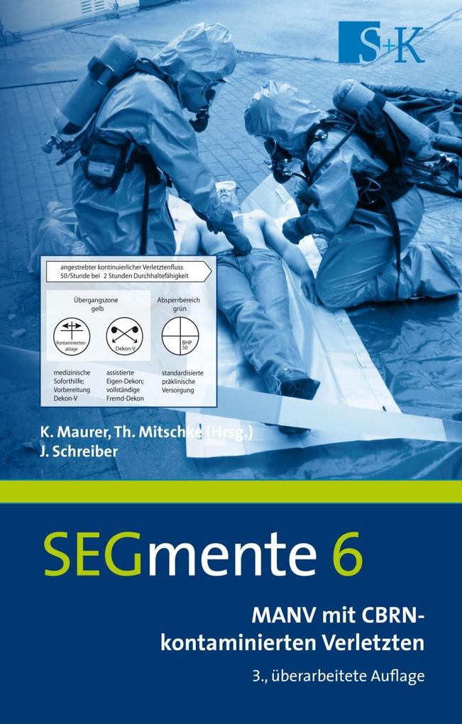 Produktbild: MANV mit CBRN-kontaminierten Verletzten | Jürgen Schreiber