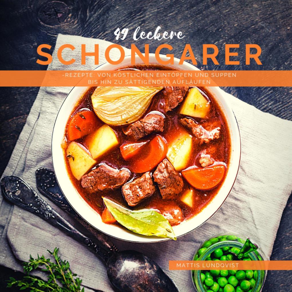 Produktbild: 49 Leckere Schongarer-Rezepte | Mattis Lundqvist