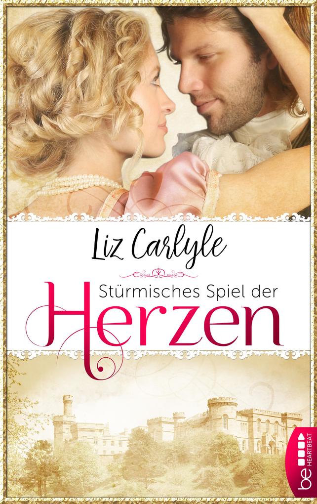 Produktbild: Stürmisches Spiel der Herzen | Liz Carlyle