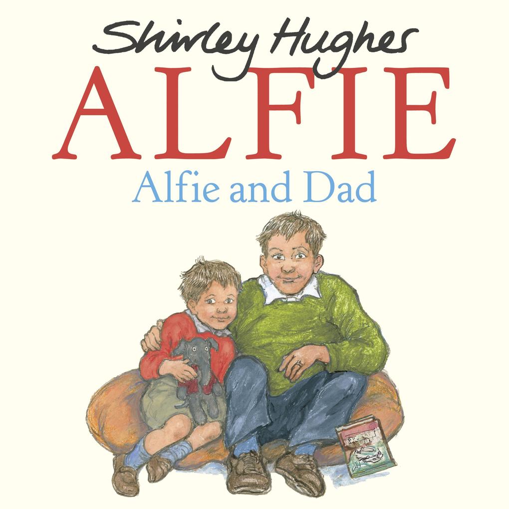 Produktbild: Alfie and Dad | Shirley Hughes