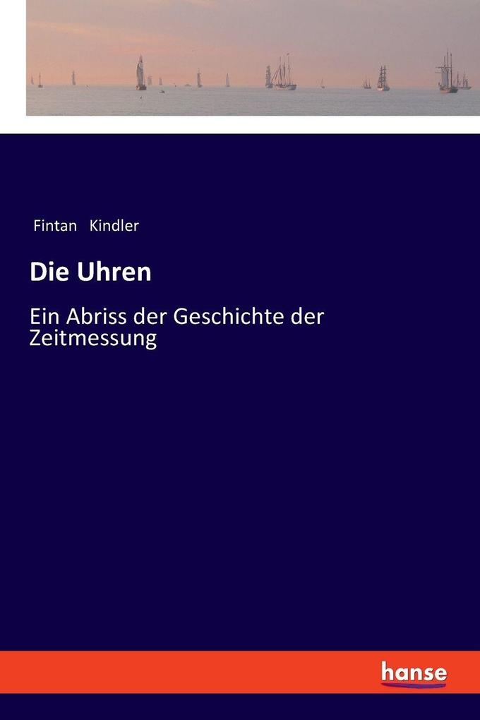 Produktbild: Die Uhren | Fintan Kindler