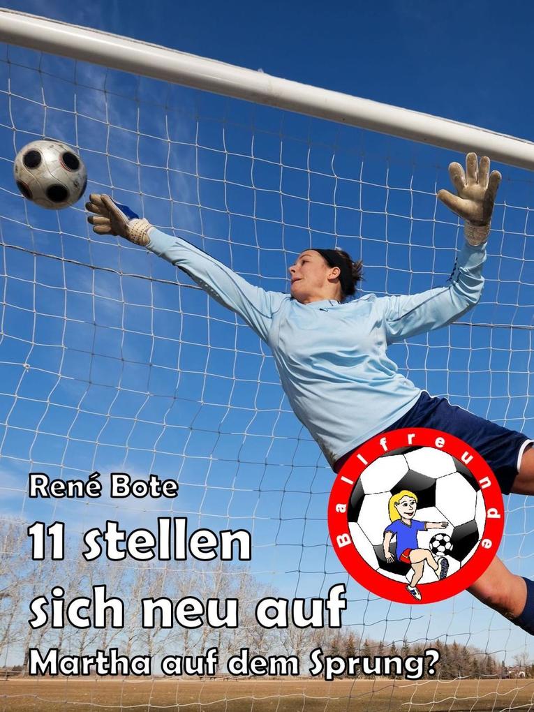 Produktbild: 11 stellen sich neu auf | René Bote