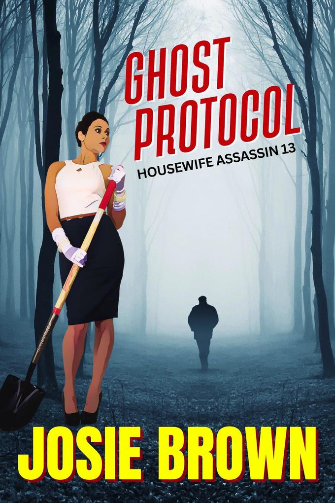 Produktbild: The Housewife Assassin's Ghost Protocol | Josie Brown