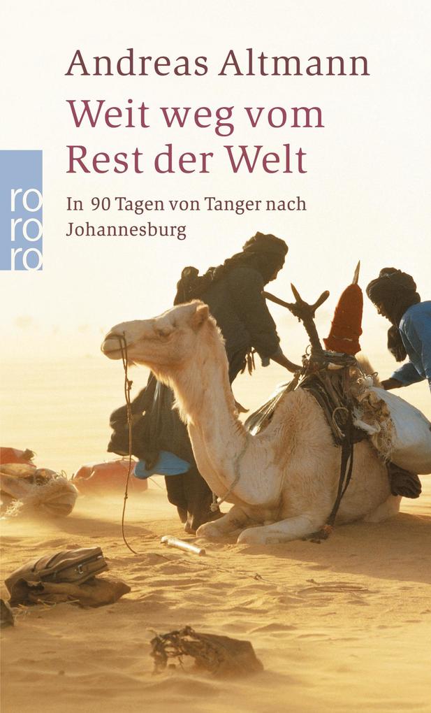Produktbild: Weit weg vom Rest der Welt | Andreas Altmann