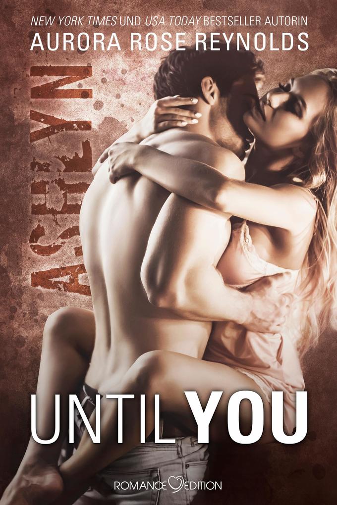 Produktbild: Until You: Ashlyn | Aurora Rose Reynolds