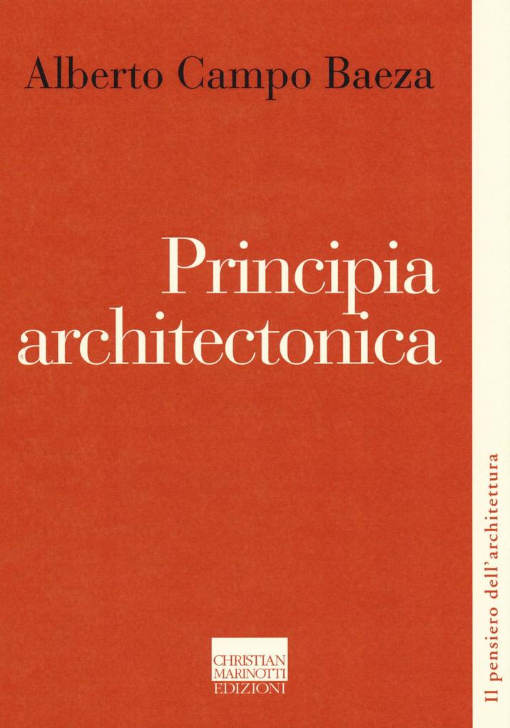 Produktbild: Principia architectonica | Alberto Campo Baeza