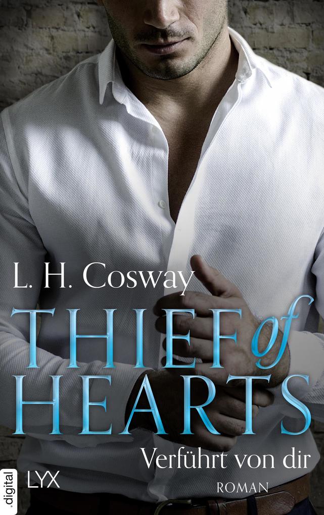 Produktbild: Thief of Hearts - Verführt von dir | L. H. Cosway