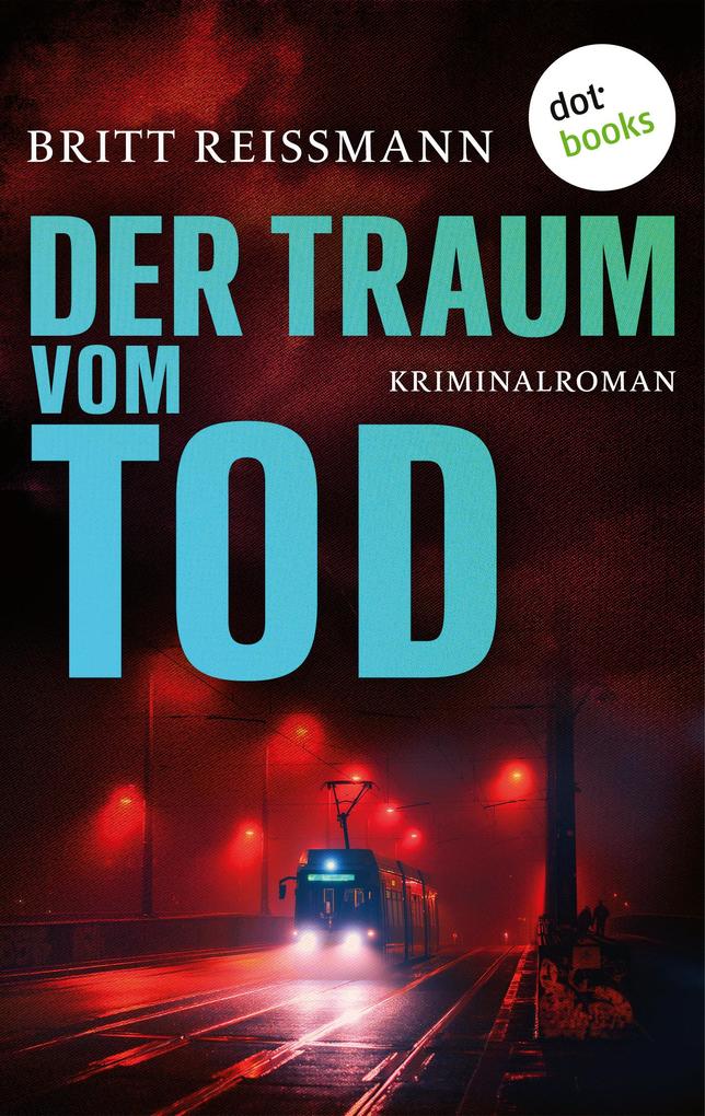 Produktbild: Der Traum vom Tod | Britt Reissmann