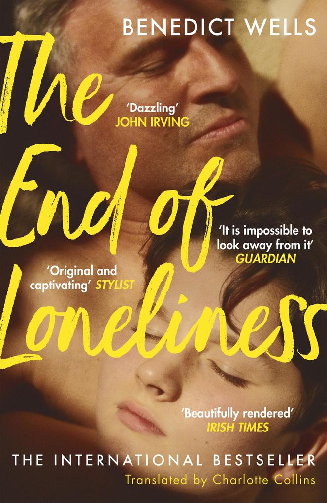 Produktbild: The End of Loneliness | Benedict Wells