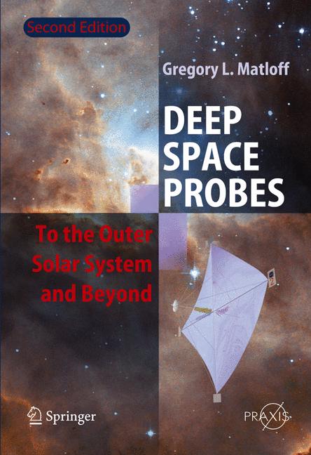 Weitere Ansicht: Deep Space Probes | Gregory L. Matloff
