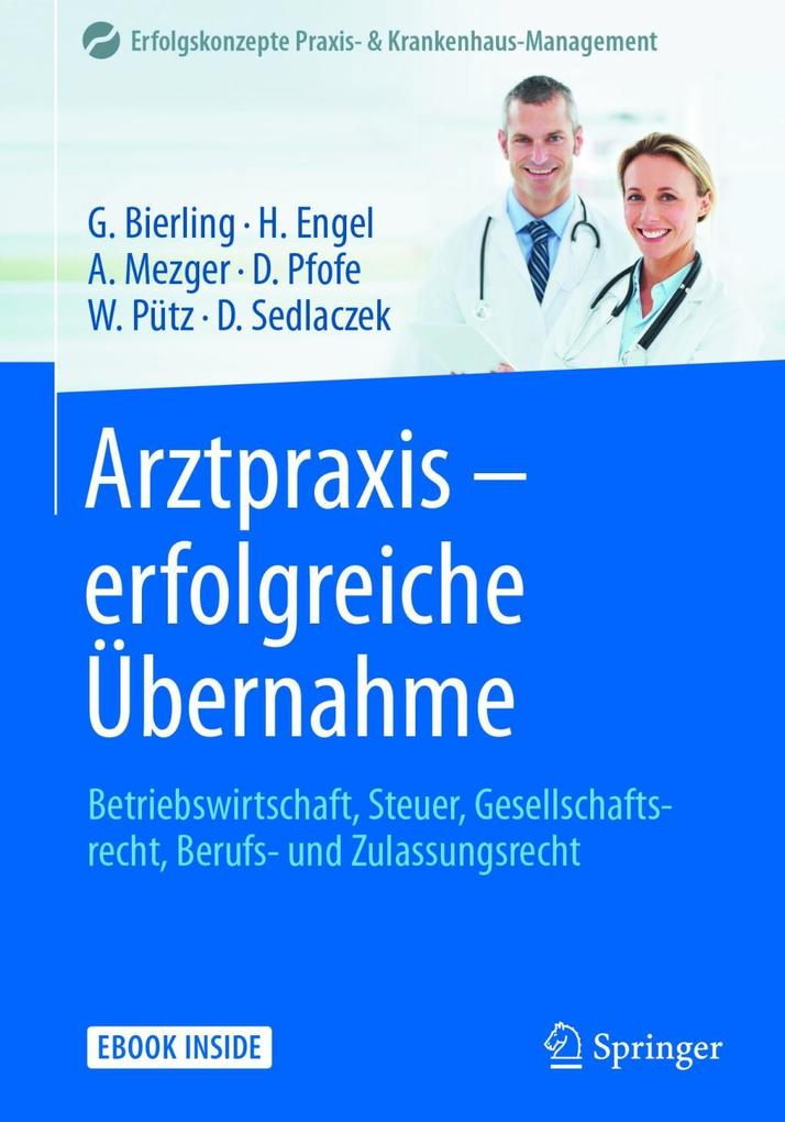 Produktbild: Arztpraxis - erfolgreiche Übernahme | Götz Bierling, Harald Engel, Anja Mezger, Daniel Pfofe, Wolfgang Pütz