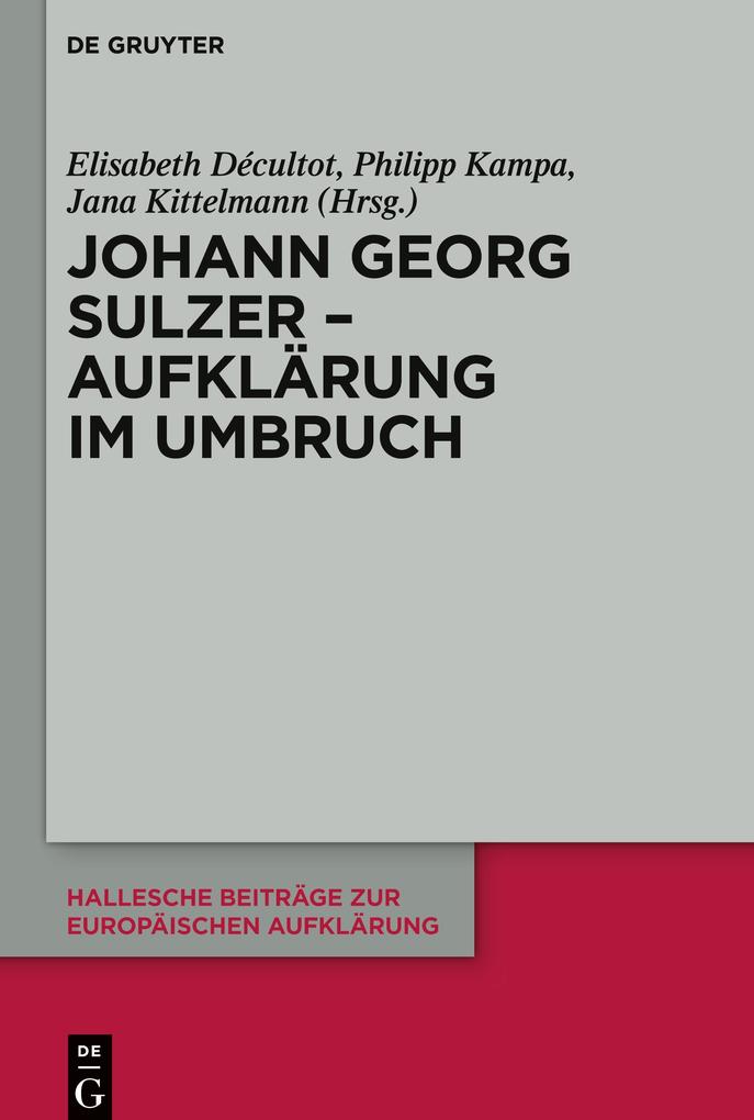 Produktbild: Johann Georg Sulzer - Aufklärung im Umbruch