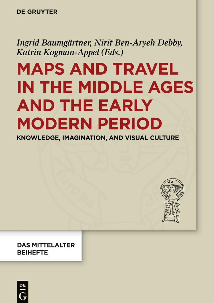 Produktbild: Maps and Travel in the Middle Ages and the Early Modern Period
