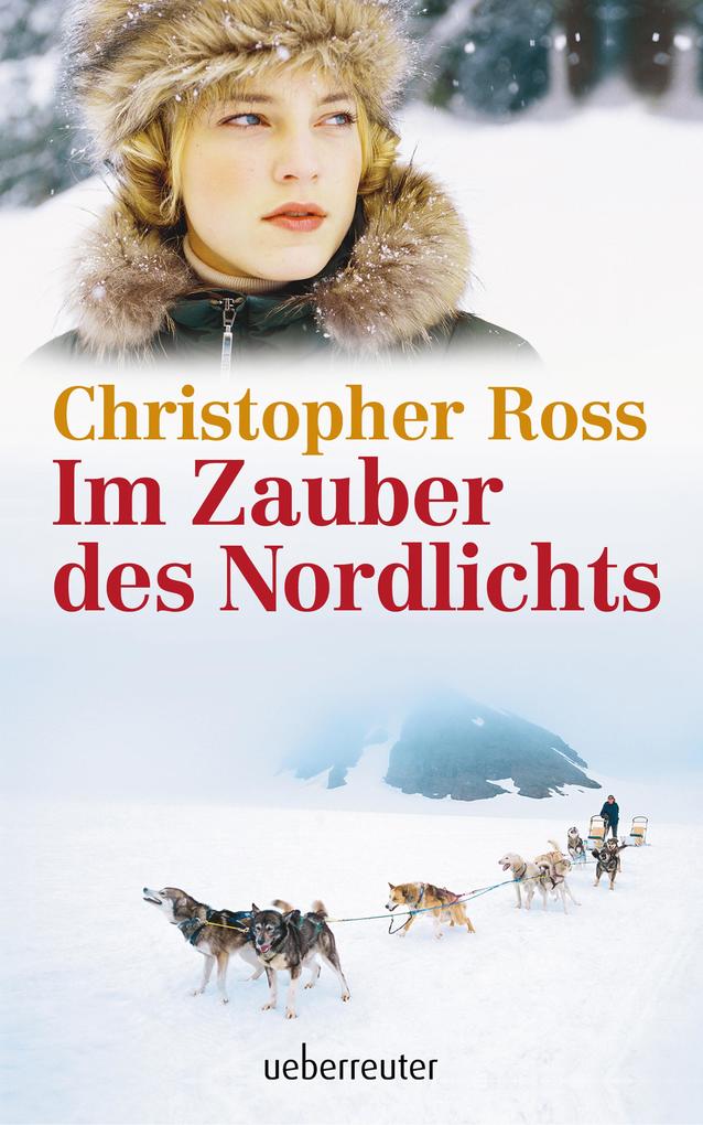 Produktbild: Im Zauber des Nordlichts | Christopher Ross