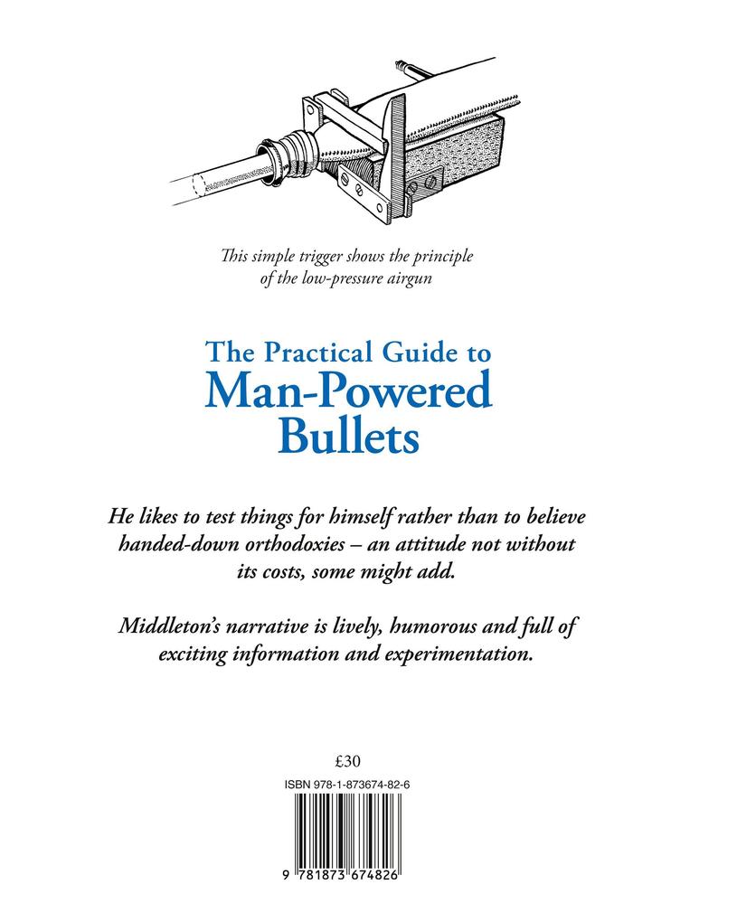Weitere Ansicht: The Practical Guide to Man-powered Bullets | Richard Middleton