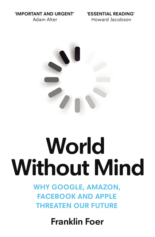 Produktbild: World Without Mind | Franklin Foer