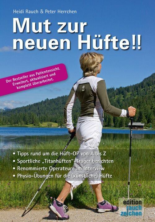 Produktbild: Mut zur neuen Hüfte!! - Neuauflage | Heidi Rauch, Peter Herrchen