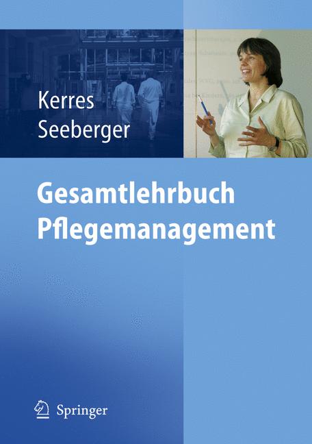 Weitere Ansicht: Gesamtlehrbuch Pflegemanagement