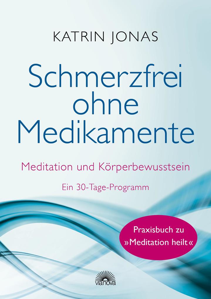 Produktbild: Schmerzfrei ohne Medikamente | Katrin Jonas