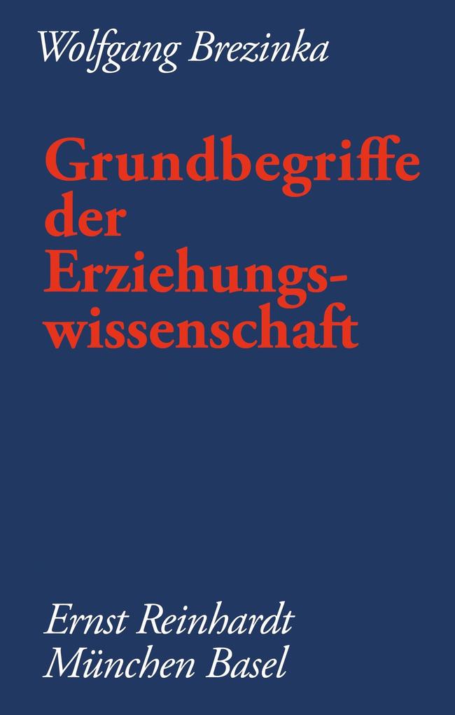 Wolfgang Brezinka Grundbegriffe der Erziehungswissenschaft bei ebook.de