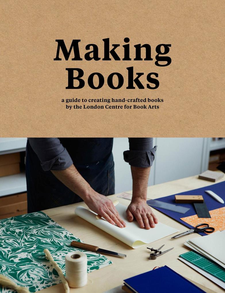 Produktbild: Making Books | Simon Goode, Ira Yonemura