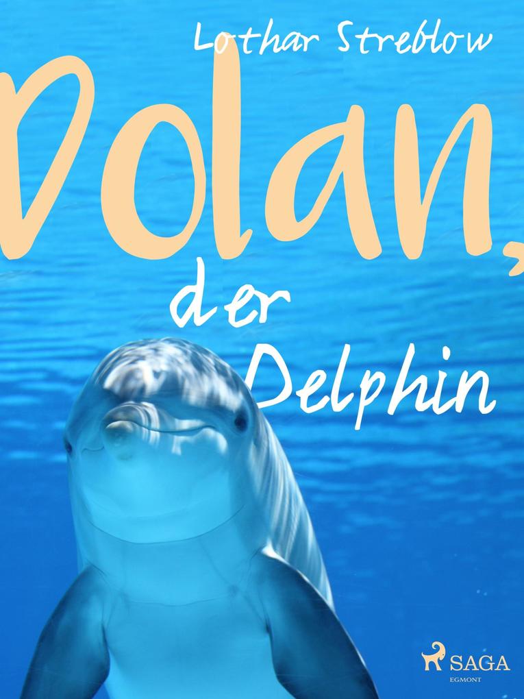 Produktbild: Dolan, der Delphin | Lothar Streblow