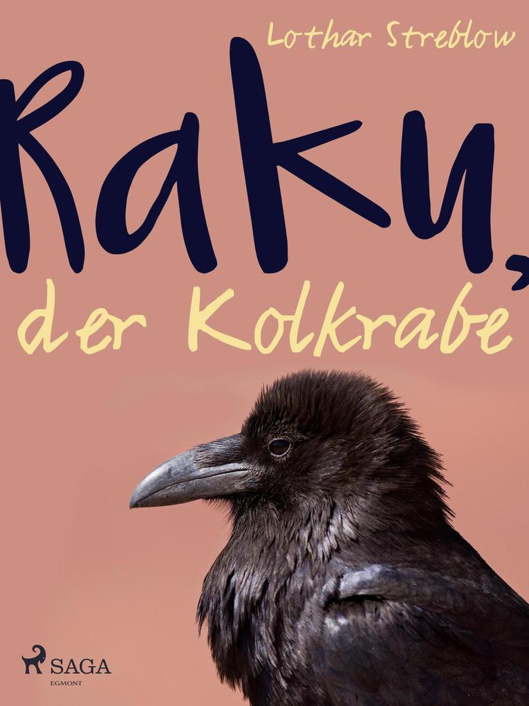Produktbild: Raku, der Kolkrabe | Lothar Streblow
