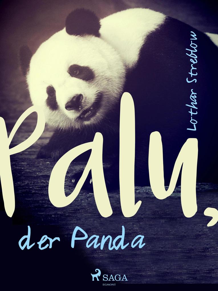 Produktbild: Palu, der Panda | Lothar Streblow
