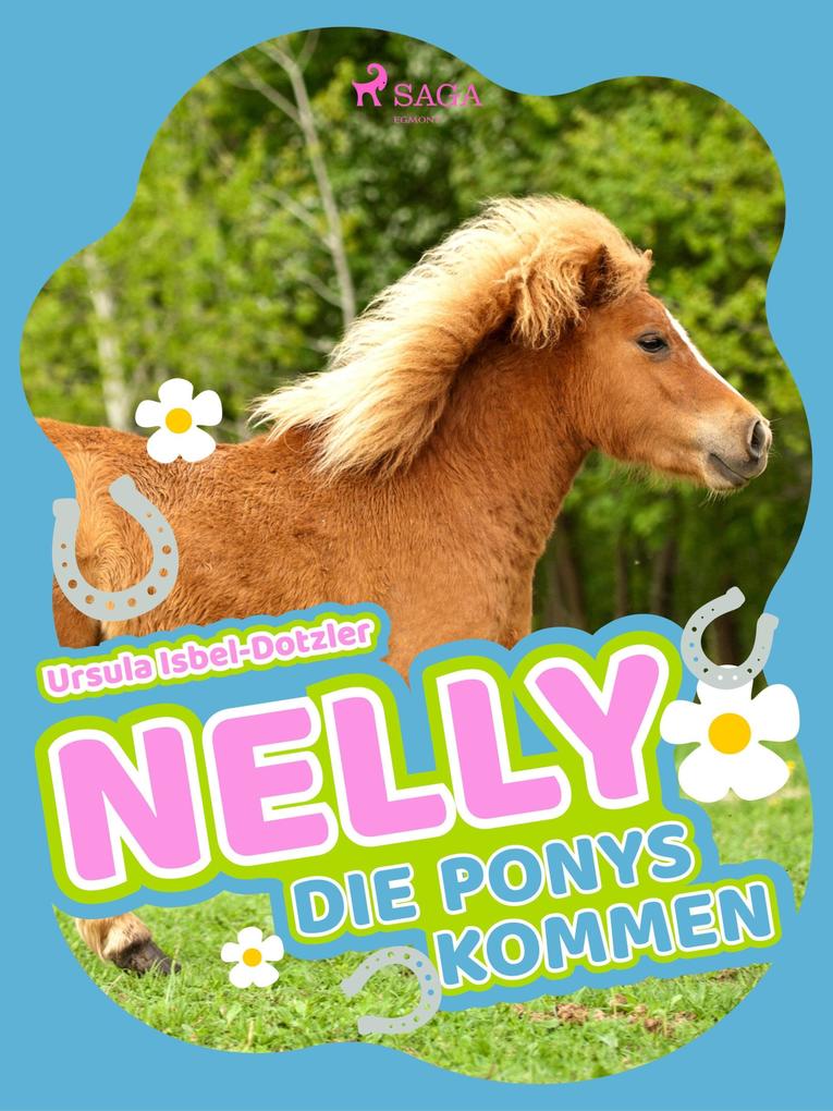 Produktbild: Nelly - Die Ponys kommen | Ursula Isbel-Dotzler