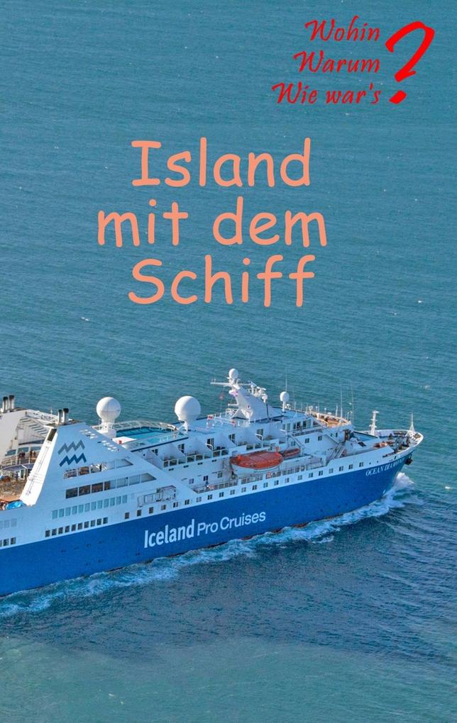 Produktbild: Island mit dem Schiff | Ute Fischer, Bernhard Siegmund