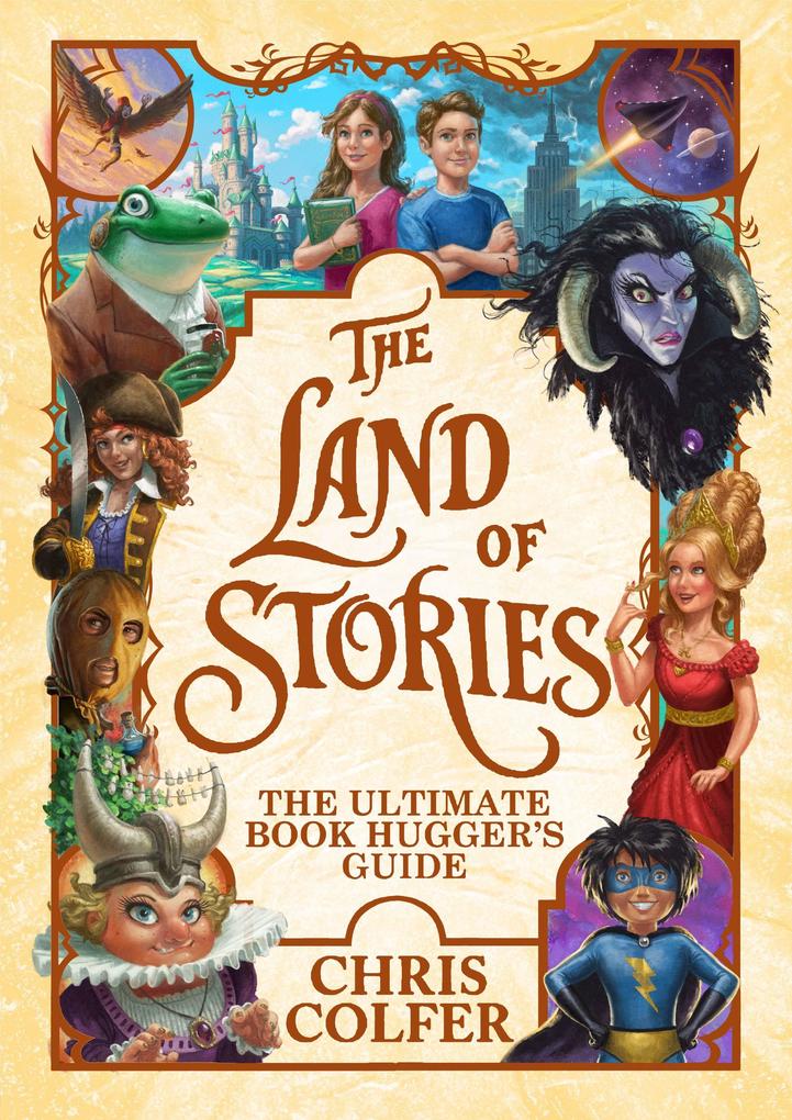 Produktbild: The Land of Stories: The Ultimate Book Hugger's Guide | Chris Colfer