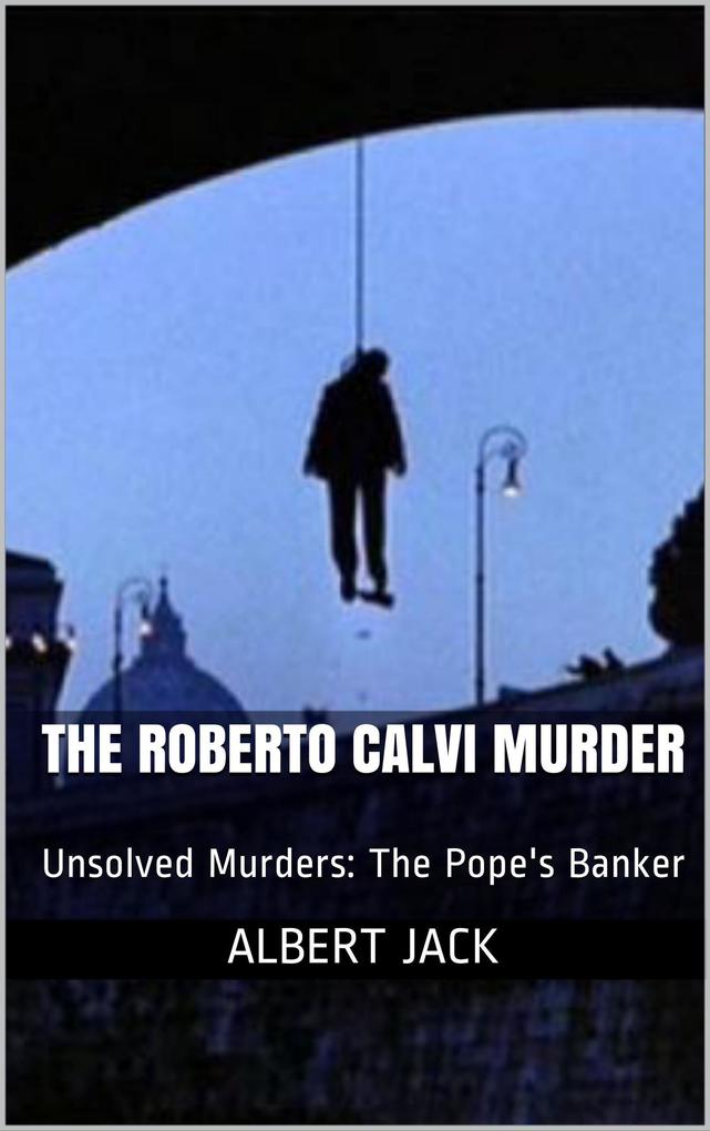 Produktbild: The Roberto Calvi Murder | Albert Jack