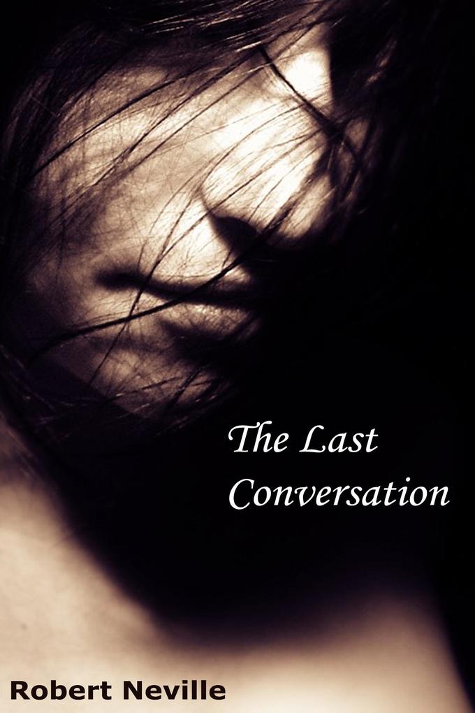 Produktbild: The Last Conversation | Robert Neville