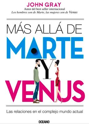 Produktbild: Más Allá de Marte Y Venus: Las Relaciones En El Complejo Mundo Actual | John Gray