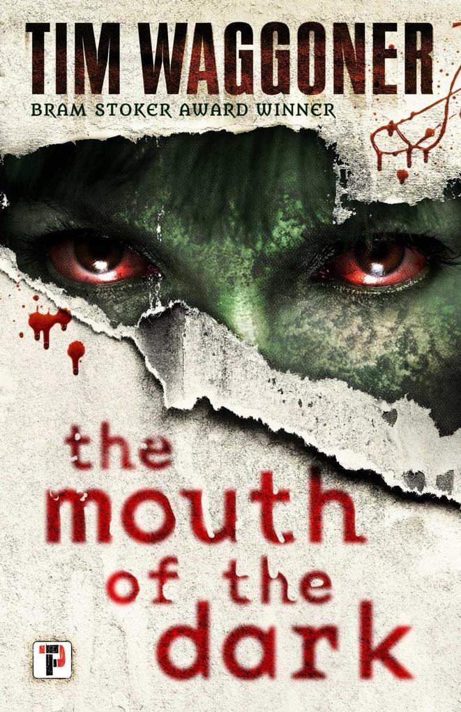 Produktbild: The Mouth of the Dark | Tim Waggoner