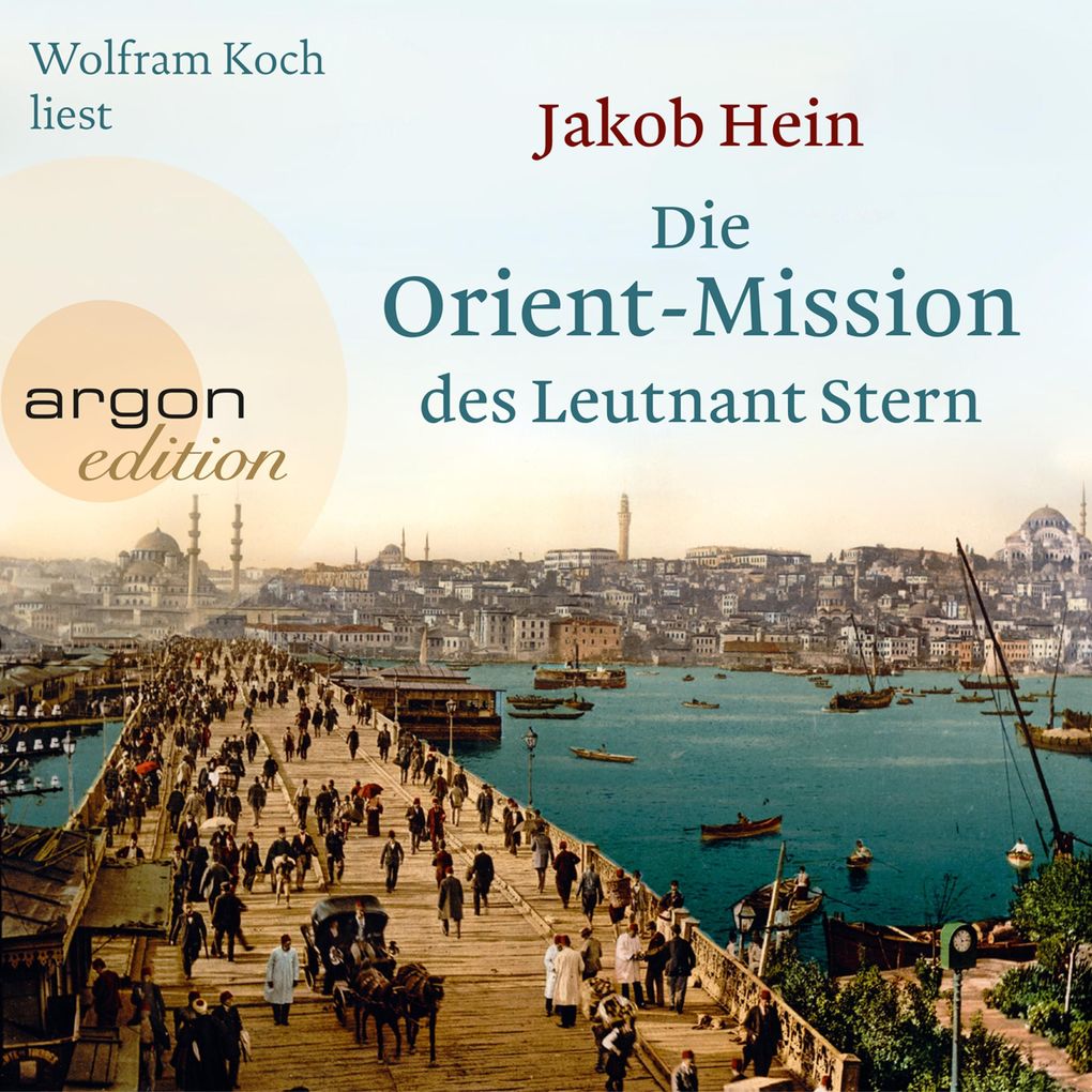 Produktbild: Die Orient-Mission des Leutnant Stern | Jakob Hein