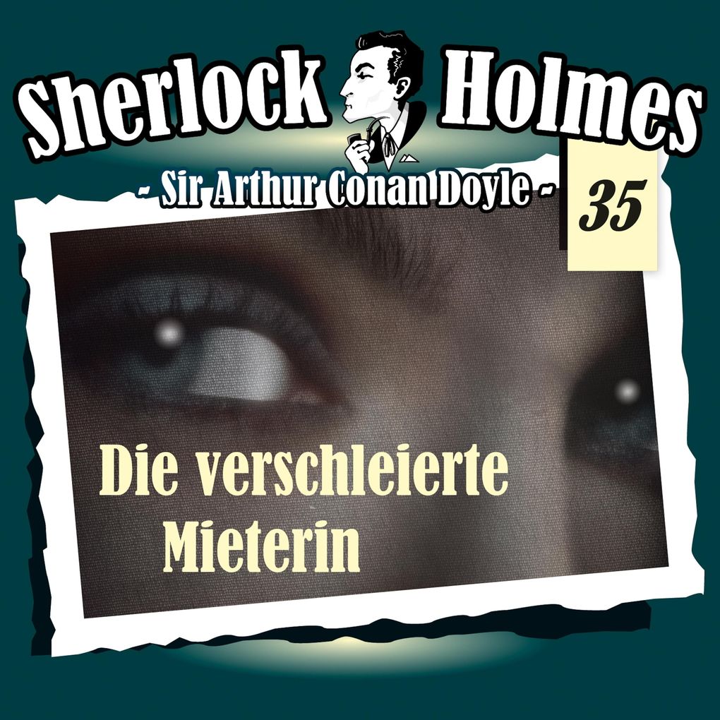 Produktbild: Die verschleierte Mieterin | Arthur Conan Doyle