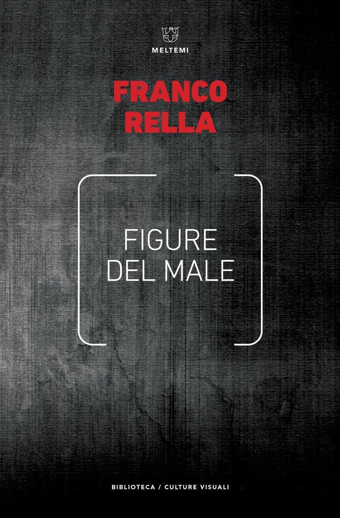 Produktbild: Figure del male | Franco Rella