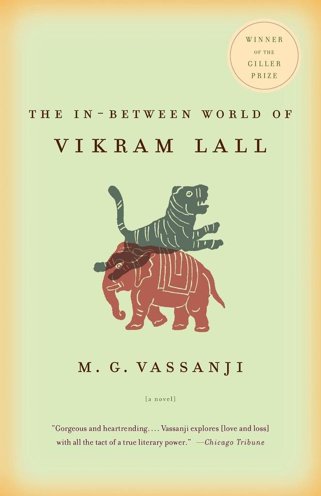 Produktbild: The In-Between World of Vikram Lall | M. G. Vassanji